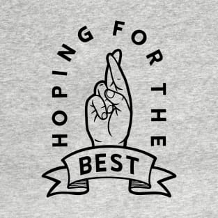 Fingers Crossed Hoping For The Best Hand Gesture Luck Gift 2 T-Shirt